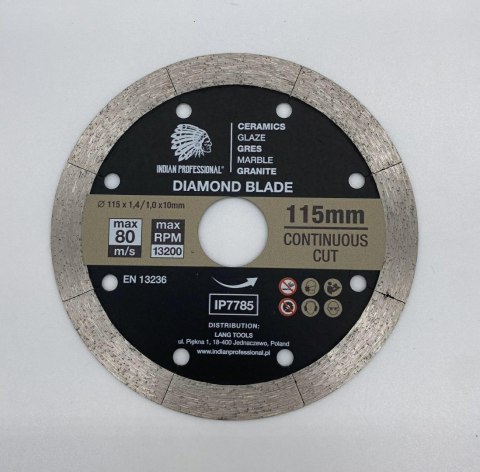 TARCZA DIAMENTOWA 115mm x 1,6mm x 22,2mm CONTINUOUS CUT /INDIAN PROFESSIONAL TARCZA DIAMENTOWA 115mm x 1,6mm x 22,2mm CONTINUOUS CUT /INDIAN PROFESSIONAL